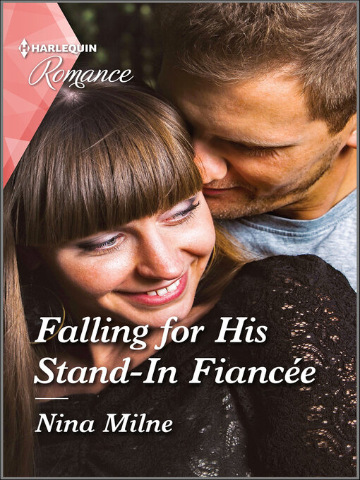 Title details for Falling for His Stand-In Fiancée by Nina Milne - Available